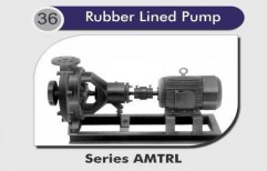 Rubber Lined Centrifugal Pump by Ambica Machine Tools