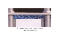 Epoxy Grout Machine Foundation by Mahavir Chemical Industries