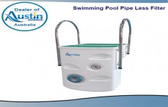 Swimming Pool Pipe Less Filter by Austin India