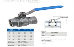 Investment Casted Screwed End Ball Valve by Siddhi Agencies