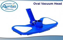 Oval Vacuum Head by Austin India