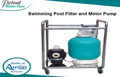 Swimming Pool Filter and Motor Pump by Potent Water Care Private Limited
