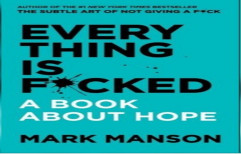 Everything Is Fucked Novel Book